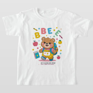 Bear-y Ready for School – Cute Kindergarten Back-t T-Shirt