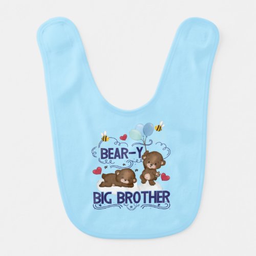 Bear_y Very Big Brother Sibling Pun Baby Bib