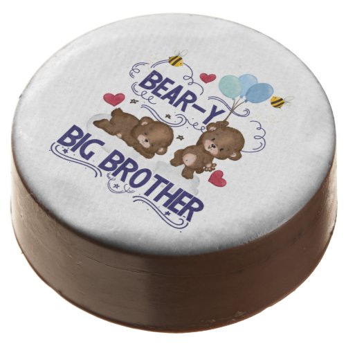 Bear_y Very Big Brother Sibling Pun Chocolate Covered Oreo