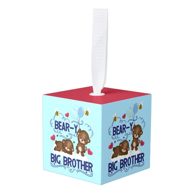 Bear-y Very Big Brother Sibling Pun Cube Ornament (Front Angled)