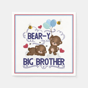 Bear-y Very Big Brother Sibling Pun Napkins