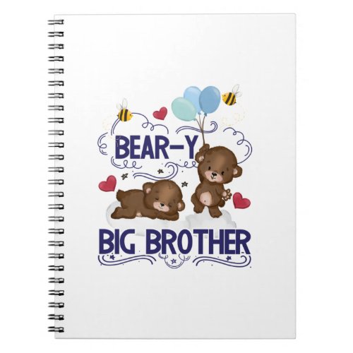 Bear_y Very Big Brother Sibling Pun Notebook