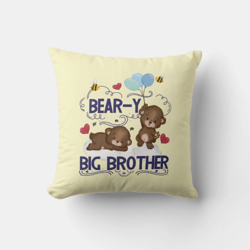 Bear_y Very Big Brother Sibling Pun Throw Pillow