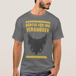 Beard Bearded Funny Saying Gift T-Shirt