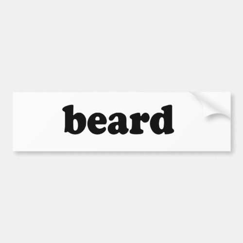 BEARD BUMPER STICKER