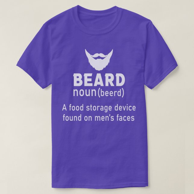 Beard Definition a food storage device found on me T-Shirt (Design Front)