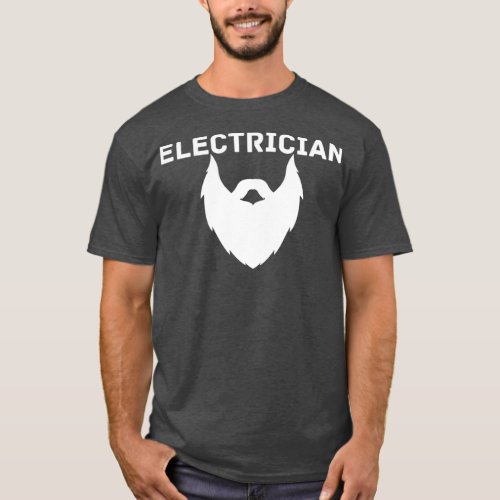 Beard Electrician 2 T_Shirt