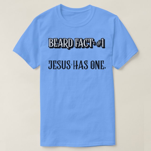 Beard Fact 1 T-Shirt (Design Front)