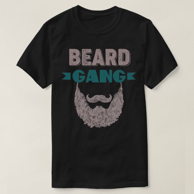 Beard Gang 6 T-Shirt (Design Front)