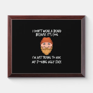 Beard It Is Cool Award Plaque