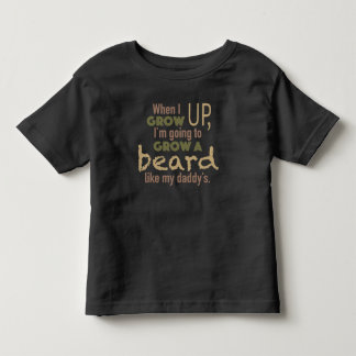 Beard Like My Daddy Toddler T-shirt
