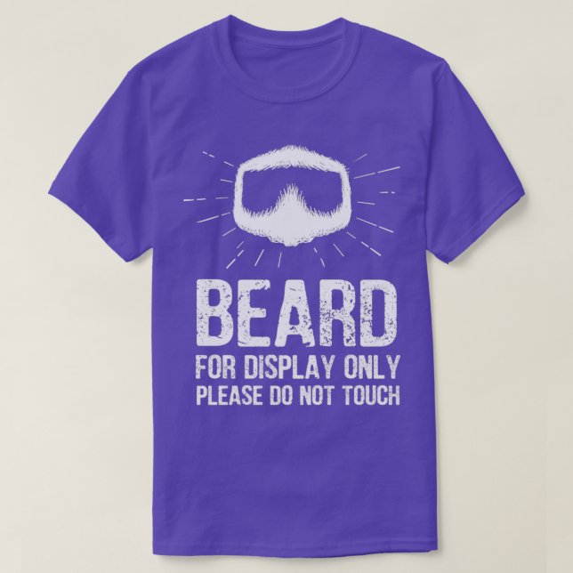 beard please do not touch T-Shirt (Design Front)