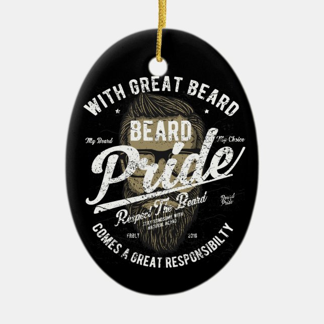 Beard Pride | Great Beard Great Responsibility Ceramic Ornament (Front)