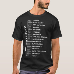 Beard Ruler Length  Gift For Bearded Men T-Shirt