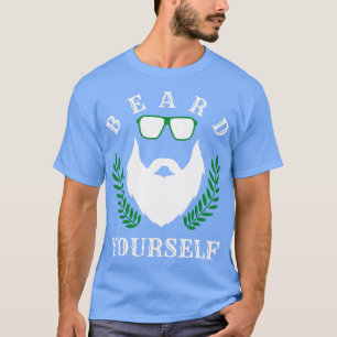 Beard Yourself 61 T-Shirt