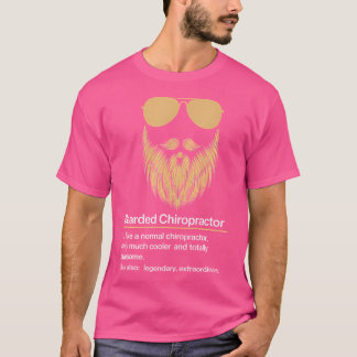 Bearded Chiropractor Funny Doctor Of Chiropractic T-Shirt