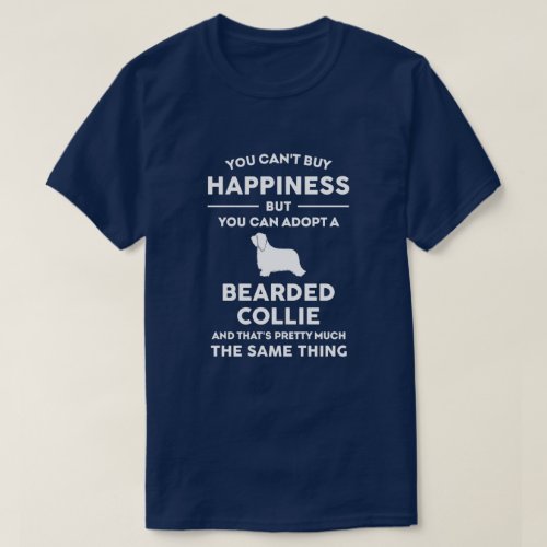 Bearded Collie Adoption Happiness T_Shirt
