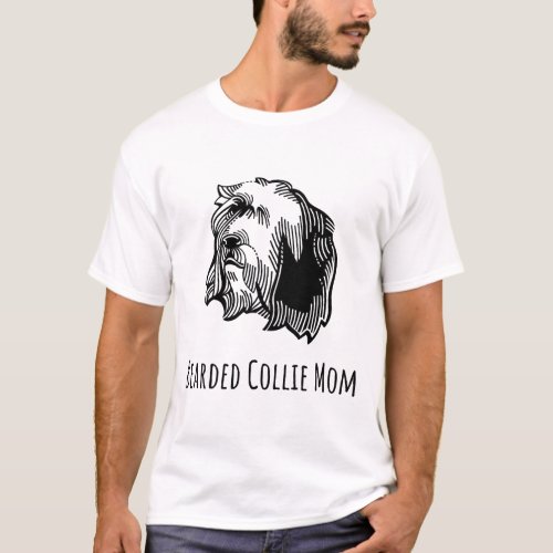 Bearded Collie Dog Mom Dog Mom Gift T_Shirt