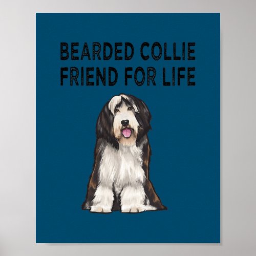 Bearded Collie Friend For Life Dog Friendship  Poster