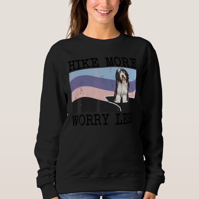 Bearded Collie Hike More Worry Less Graphic Hiking Sweatshirt (Front)