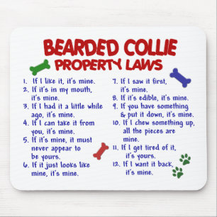 BEARDED COLLIE Property Laws 2 Mouse Pad