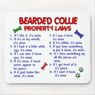 BEARDED COLLIE Property Laws 2 Mouse Pad