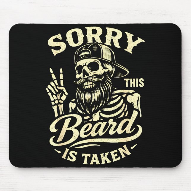 Bearded dad daddy father's day sorry this beard is mouse pad (Front)