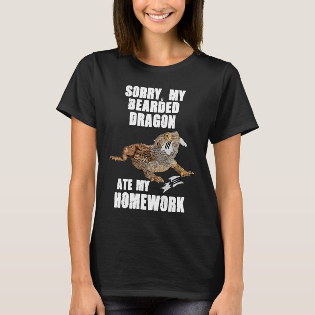 Bearded Dragon Ate Homework Reptiles  Pet Owner Gr T-Shirt (Front)