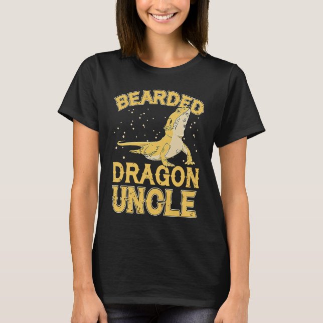 Bearded Dragon  Bearded Dragon Uncle T-Shirt (Front)