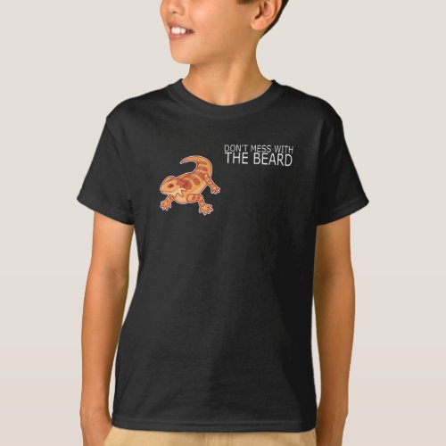 Bearded Dragon DONT MESS WITH THE BEARD Lizard T_Shirt