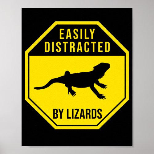 Bearded Dragon  Easily Distracted By Lizards Poster