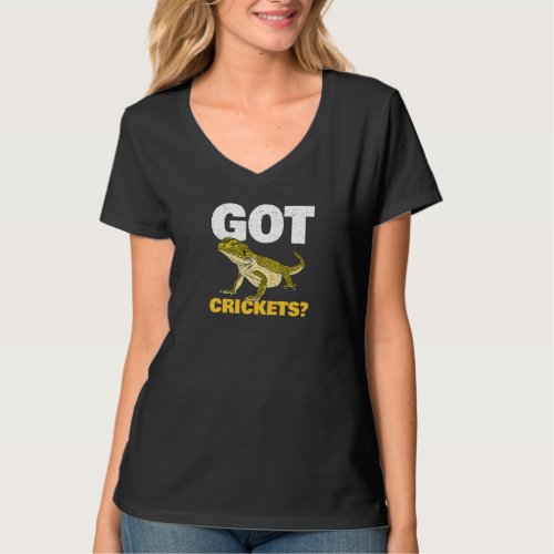 Bearded Dragon Got Crickets Lizard And Reptile Lov T_Shirt