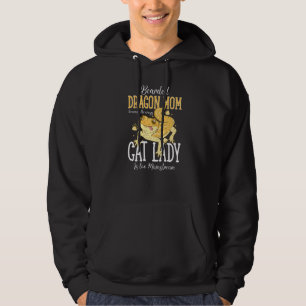Bearded Dragon Mom Crazy Cat Lady Is too Mainstrea Hoodie