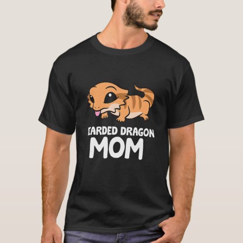 Bearded Dragon Mom Lizard Reptile Mother Bearded D T_Shirt