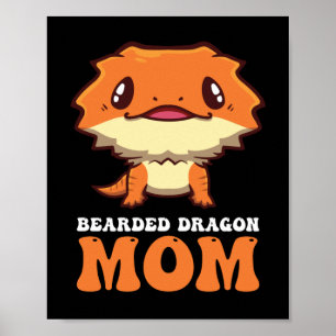 Bearded Dragon Mom Poster