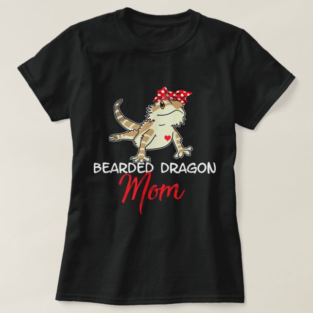 Bearded dragon Shirt for Mom, Funny Mother day gif (Design Front)