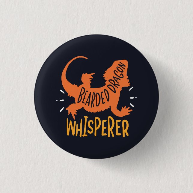 Bearded Dragon Whisperer Funny Button (Front)