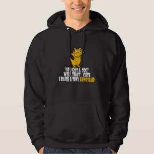 Bearded Dragon You Got A Dog Well That's Cute Hoodie