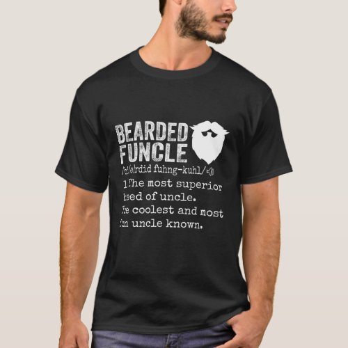 Bearded Funcle Funny Uncle Definition Gift T_Shirt