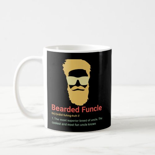 Bearded Funcle Funny Uncle Definition Gifts Coffee Mug