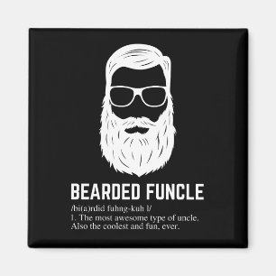 Bearded Funcle Funny Uncle Definition Magnet