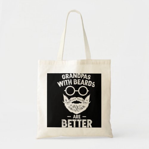 Bearded Grandpas â A Tribute to the Wisdom and War Tote Bag