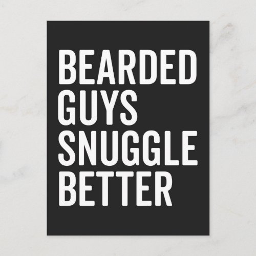 Bearded Guys Snuggle Better Funny Quote Postcard