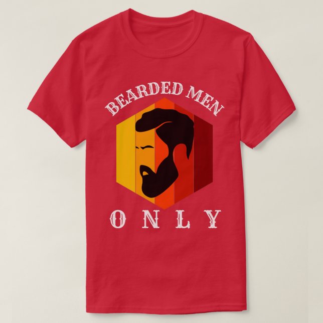 Bearded Men Only 84 T-Shirt (Design Front)