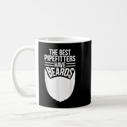 Bearded Pipefitter Quote Text Design Coffee Mug