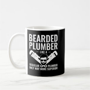 Bearded Plumber Way More Superior Plumbing Humor Coffee Mug