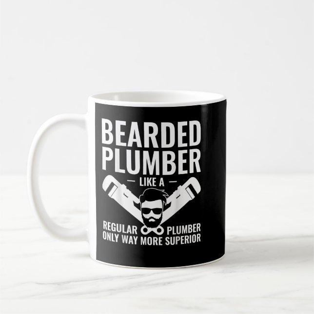 Bearded Plumber Way More Superior Plumbing Humor Coffee Mug (Left)