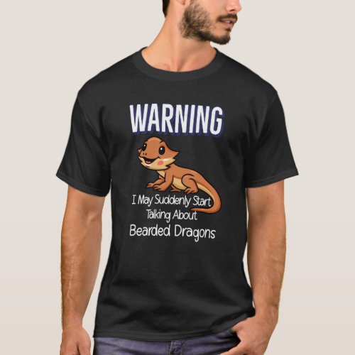 Beardie mom Cute Lizard Warning Quote Bearded Drag T_Shirt