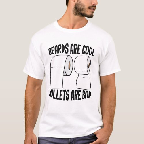 Beards Are Cool Mullets Are Bad T_Shirt