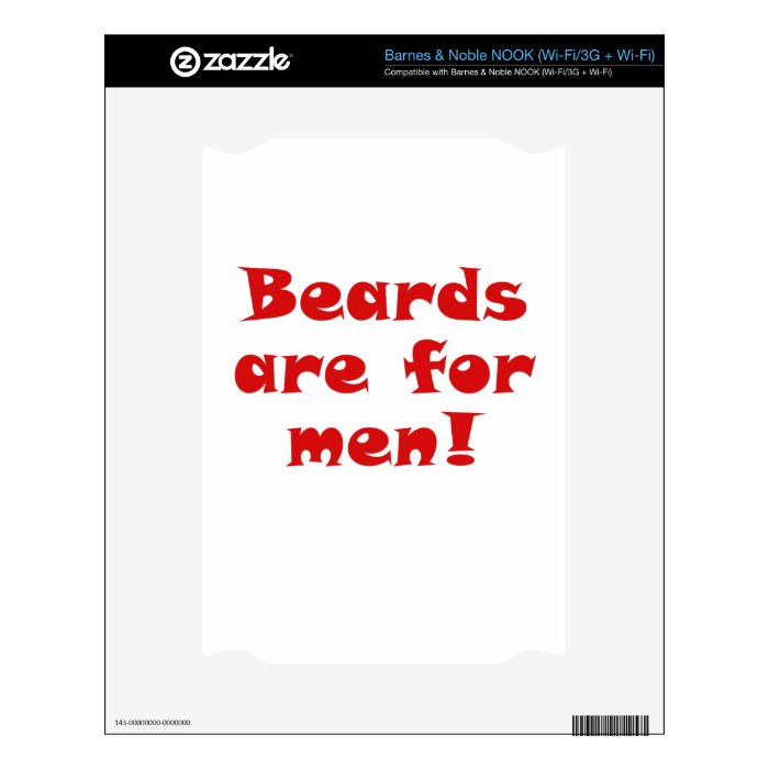 Beards are for Men Decal For NOOK